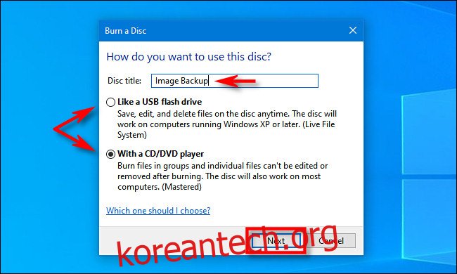 Windows 10에서 디스크 쓰기 방법을 선택한 다음 제목을 입력하고 